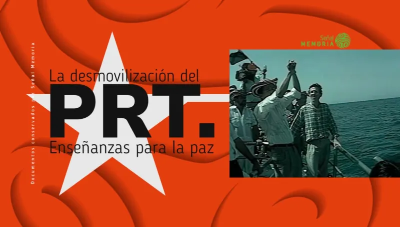 La desmovilización del PRT