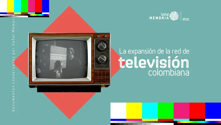 La expansión de la red de televisión colombiana