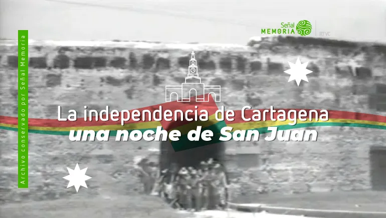 en una noche de San Juan, tropas independentistas lideradas por José Padilla entraron a Cartagena