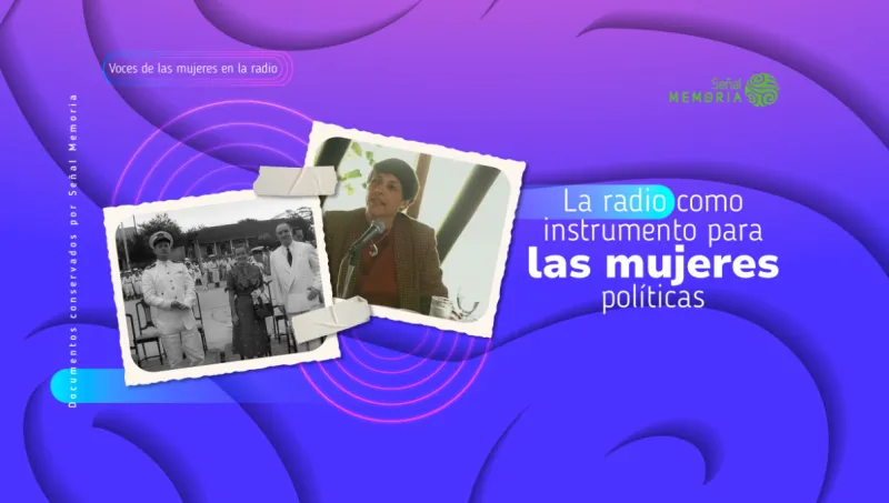 La radio como instrumento para las mujeres políticas
