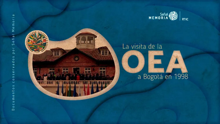 La visita de la OEA a Bogotá en 1998