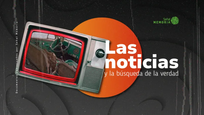 Las noticias y la búsqueda de la verdad