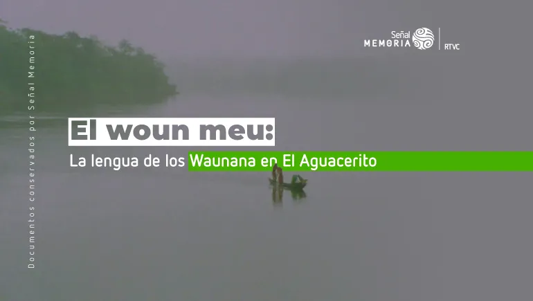 Waunana en El aguacerito