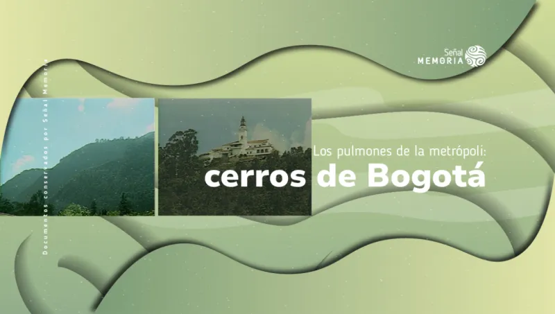 cerros de Bogotá