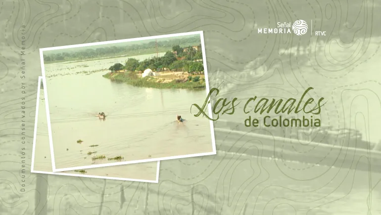 Los canales de Colombia