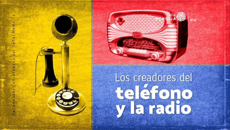 El teléfono y la radio 