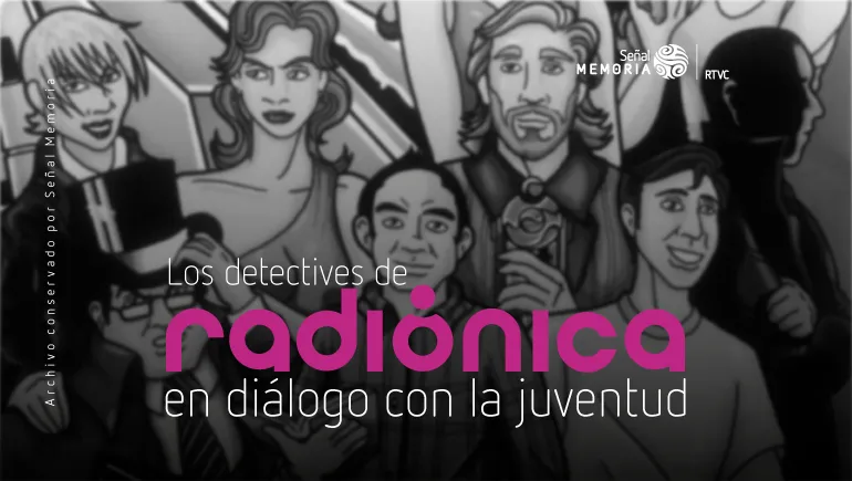 Los detectives de Radiónica