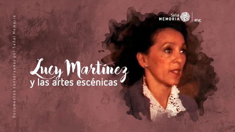 Lucy Martínez y las artes escénicas