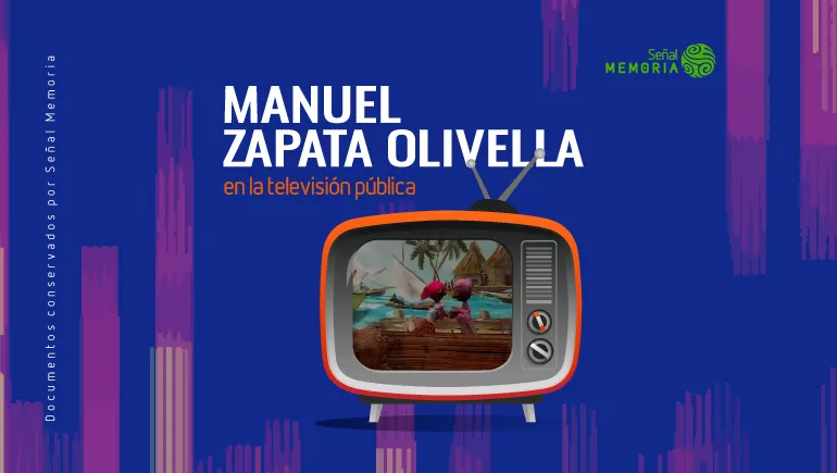 La literatura de Manuel Zapata Olivella en la televisión pública