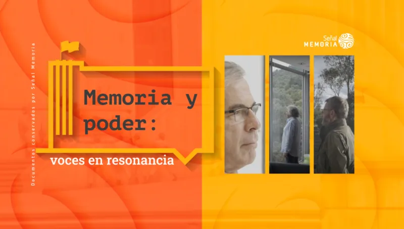 Memoria y poder: voces en resonancia