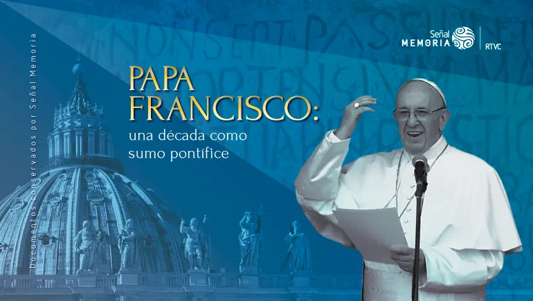 Papa Francisco: una década como sumo pontífice