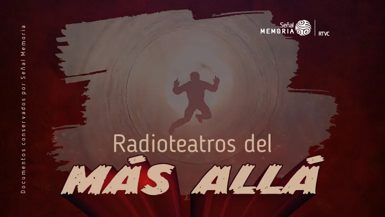 Radioteatros del más allá
