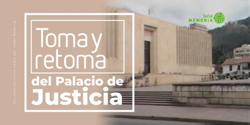 Toma y retoma de Palacio de justicia