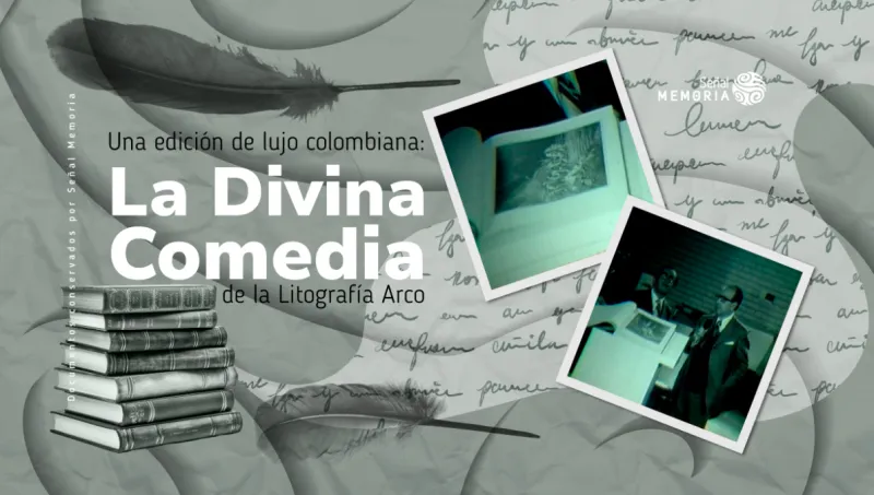 UUna edición de lujo colombiana: La Divina Comedia de la Litografía Arco