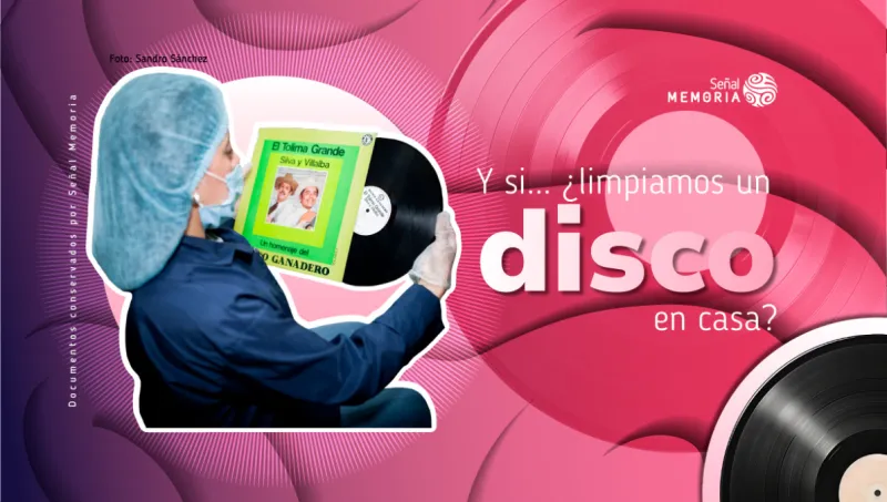 Señal Memoria les enseña cómo limpiar sus discos con materiales que tienen en sus casas.