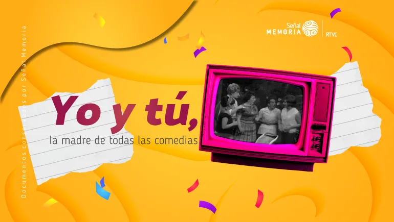 Yo y tú, la madre de todas las comedias
