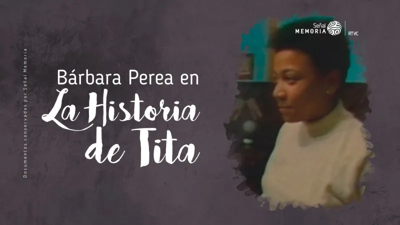 Bárbara Perea en La Historia de Tita