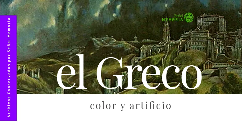 El Greco: color y artificio