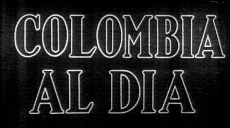 Noticiero cinematográfico Colombia al día