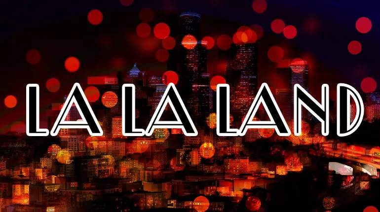 La la land