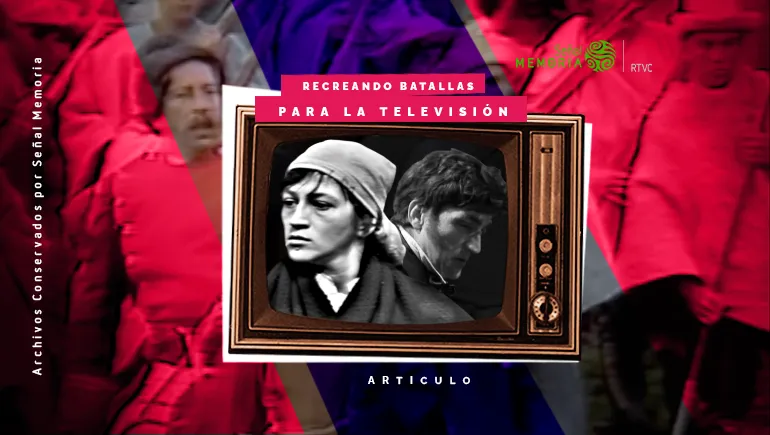Recreando batallas para la televisión