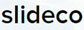 Slideco