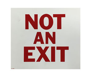 Brooks BL126 Self-adhesive Vinyl Exit Sign ”NOT AN EXIT” - 10" x 9"
