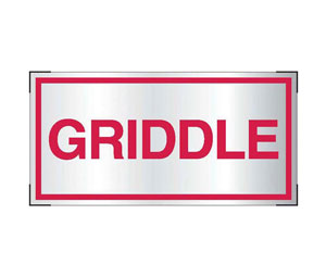 Brooks A277  Adhesive-backed Aluminum Restaurant System Sign ”GRIDDLE” - 4" x 2"