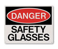 Brooks RP145 Rigid Plastic ”DANGER SAFETY GLASSES” Sign - 10" x 8"