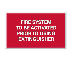 Heiser 35FS Fire System To Be Activated Sign
