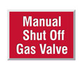 Heiser 43GV Manual Shut Off Gas Valve Sign