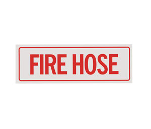 Heiser S116 "Fire Hose" Self Adhesive Vinyl Sign - 12" x 4"