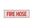 Heiser S116 "Fire Hose" Self Adhesive Vinyl Sign - 12" x 4"