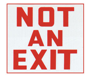 Heiser S155 Not An Exit Self Adhesive Vinyl Sign - 10" x 9"