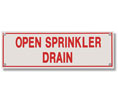 Heiser S717 Sprinkler Sign - Open Sprinkler Drain - Pre-Punched Corner Holes