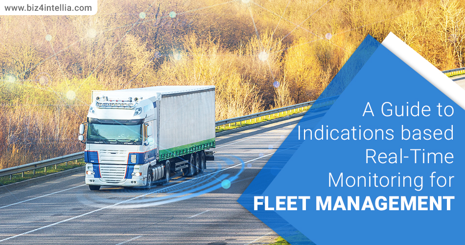 a-guide-to-indications-based-real-time-monitoring-for-fleet-management