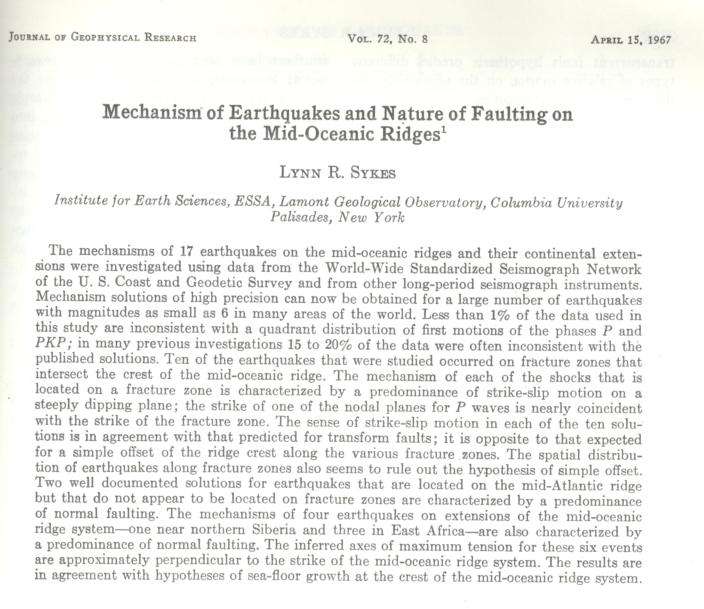 Classic paper on earthquake mechanisms and nature of faulting on the Mid-Atlantic Ridge which established beyond a doubt the nature of motion oftransform faults on ridge systems