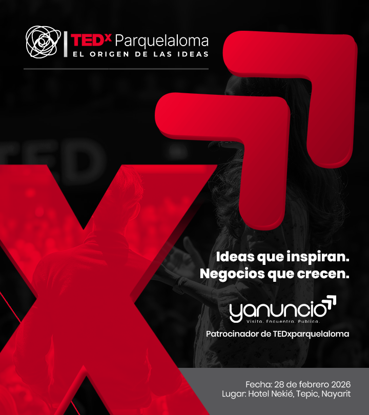 Yanuncio| Patrocinador oficial de TEDx Parquelaloma. Ideas que inspiran. Negocios que crecen.