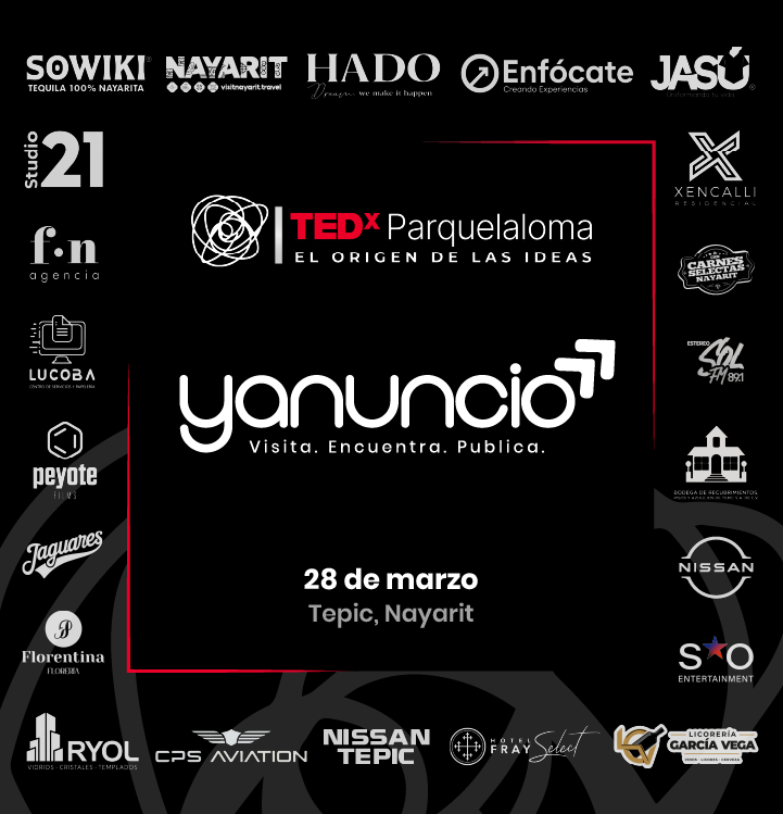 Yanuncio. Patrocinador Oficial TEDXParquelaloma