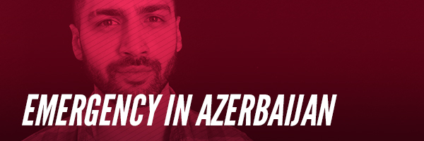 Emergency in Azerbaijan