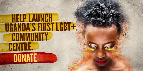 Help launch Uganda's first LGBT+ community centre. DONATE