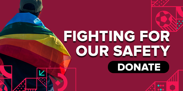 Photo of a person with a pride flag wrapped over their back. The text on the image reads Fighting for our safety and there is a donate button.