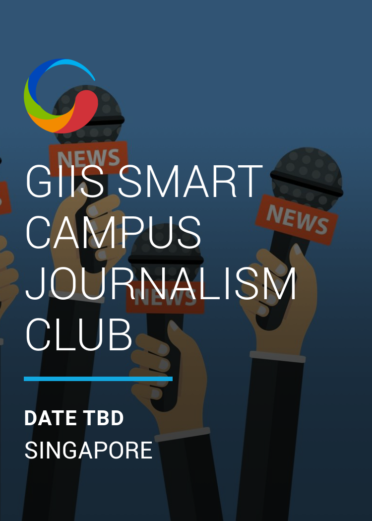 Giis Smart Campus Journalism Club Giis Smart Campus Journalism Club