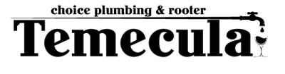 Temecula Choice Plumbing and Rooter Image