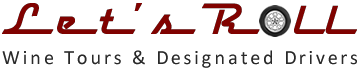 Let's Roll Wine Tours &amp; Designated Drivers Logo