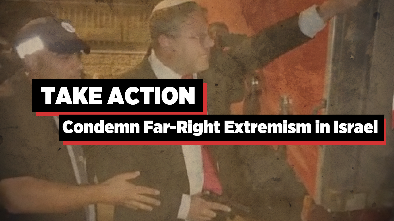 We Must Condemn FarRight Extremism in Israel J Street