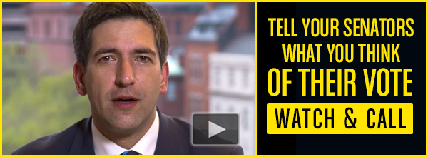 Find out how your senators voted -- watch and call