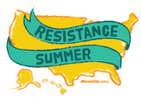 Resistance Summer by MoveOn.org
