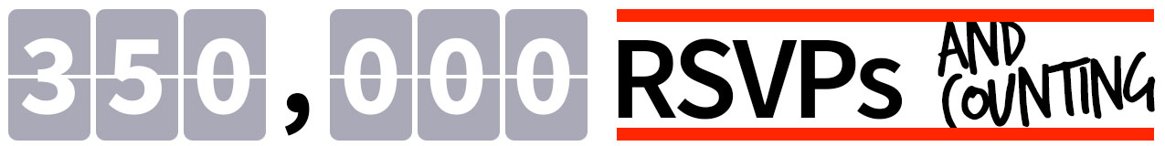 350,000 RSVPs and Counting