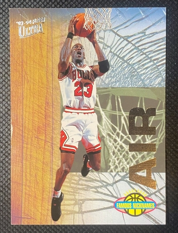 1993-94 Fleer Ultra - Michael Jordan Famous Nicknames "Air" Insert #7 Bulls